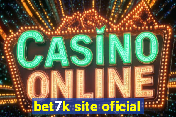 bet7k site oficial